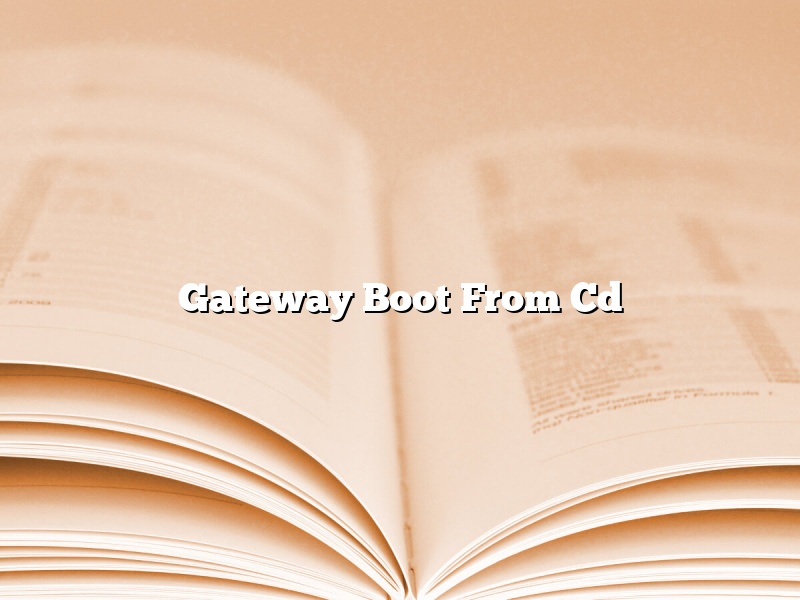 Gateway Boot From Cd