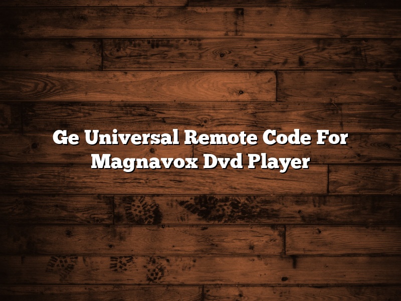 Ge Universal Remote Code For Magnavox Dvd Player