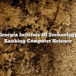 Georgia Institute Of Technology Ranking Computer Science