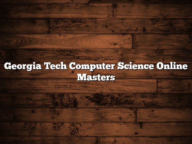 Georgia Tech Computer Science Online Masters