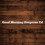 Good Morning Gorgeous Cd