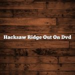 Hacksaw Ridge Out On Dvd