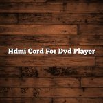Hdmi Cord For Dvd Player
