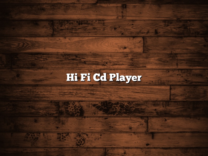 Hi Fi Cd Player
