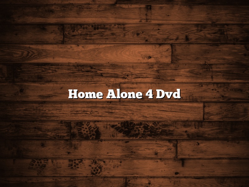 Home Alone 4 Dvd