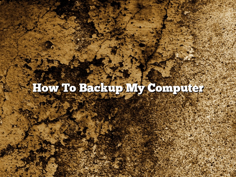 How To Backup My Computer