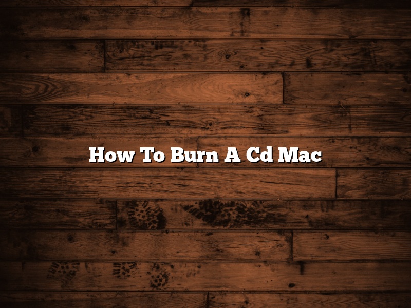 How To Burn A Cd Mac