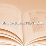 How To Burn A File To A Cd