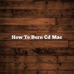 How To Burn Cd Mac