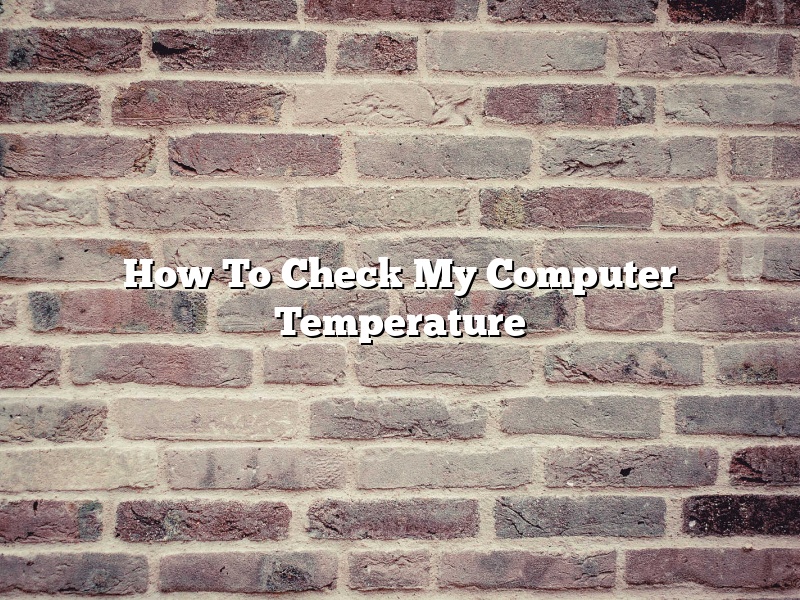 How To Check My Computer Temperature