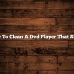 How To Clean A Dvd Player That Skips