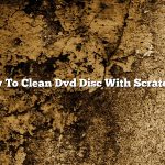 How To Clean Dvd Disc With Scratches