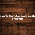 How To Copy And Paste On My Computer