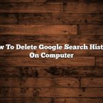 How To Delete Google Search History On Computer