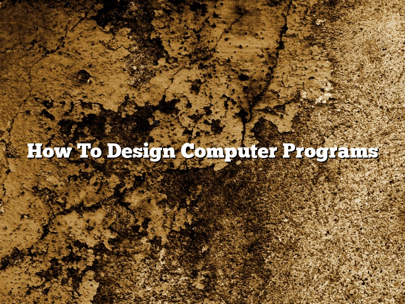 How To Design Computer Programs