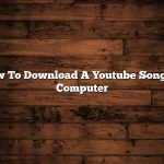 How To Download A Youtube Song To Computer