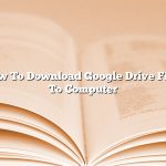 How To Download Google Drive Files To Computer