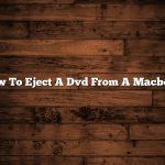 How To Eject A Dvd From A Macbook