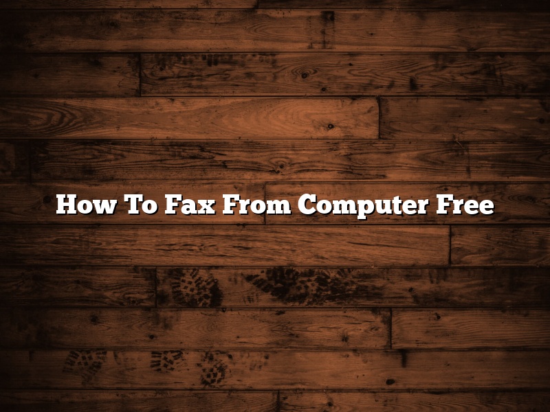 How To Fax From Computer Free
