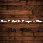 How To Get To Computer Bios