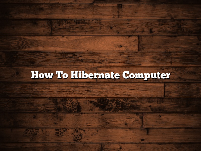 How To Hibernate Computer