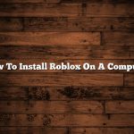 How To Install Roblox On A Computer