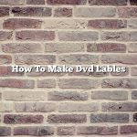 How To Make Dvd Lables