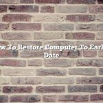How To Restore Computer To Earlier Date