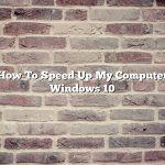 How To Speed Up My Computer Windows 10