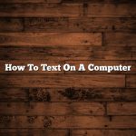 How To Text On A Computer