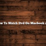 How To Watch Dvd On Macbook Air