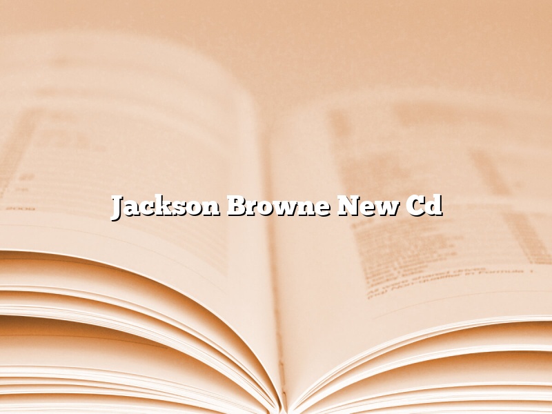 Jackson Browne New Cd