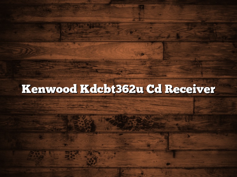 Kenwood Kdcbt362u Cd Receiver