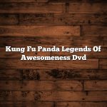 Kung Fu Panda Legends Of Awesomeness Dvd