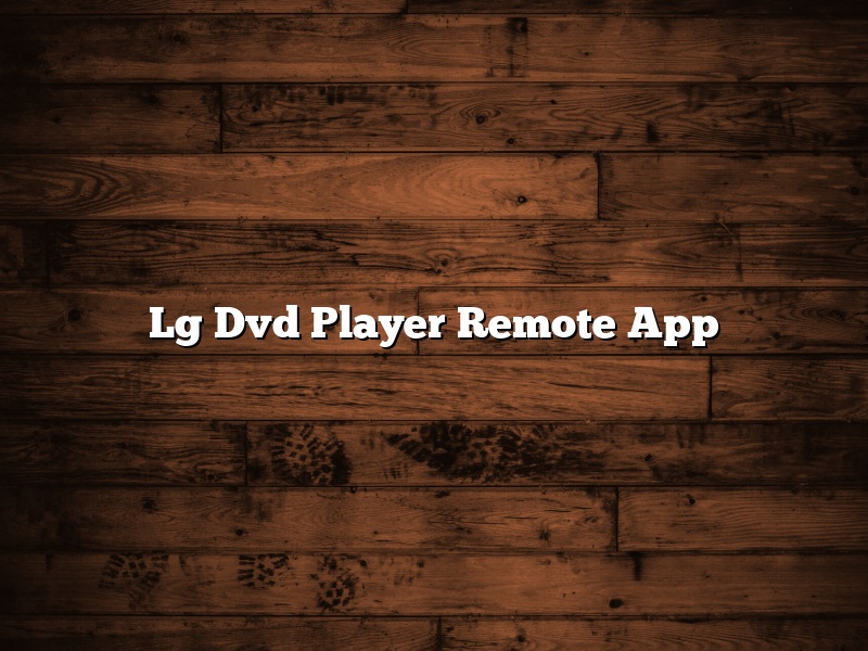 Lg Dvd Player Remote App