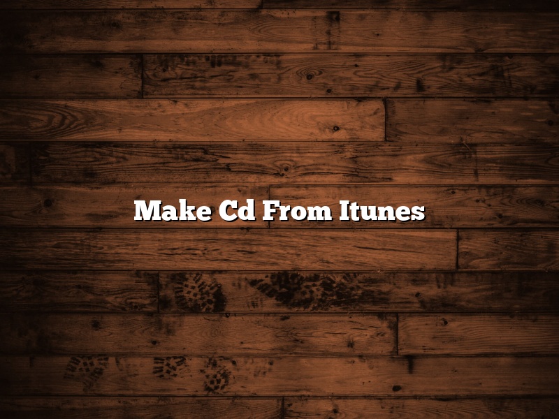 Make Cd From Itunes