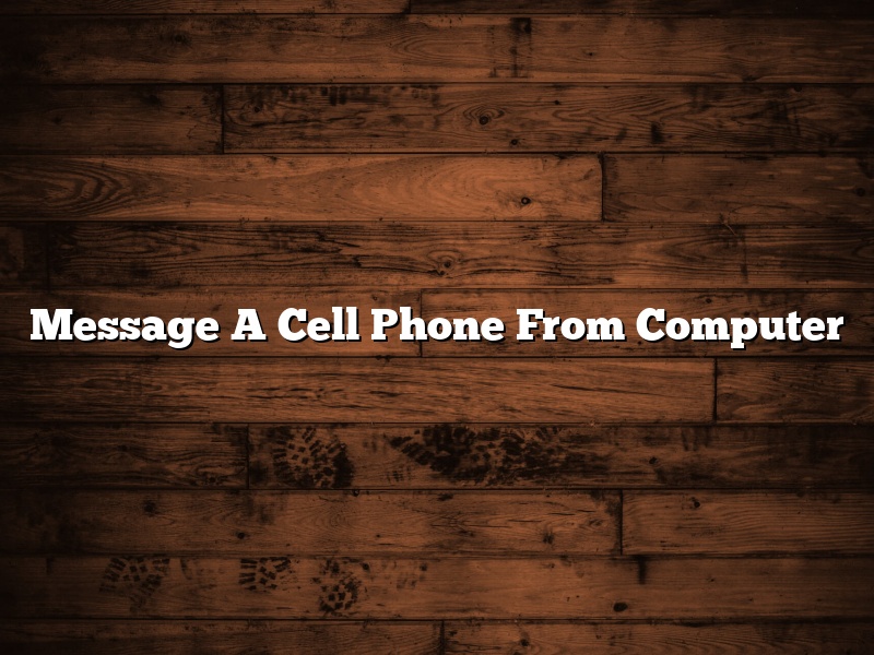 Message A Cell Phone From Computer