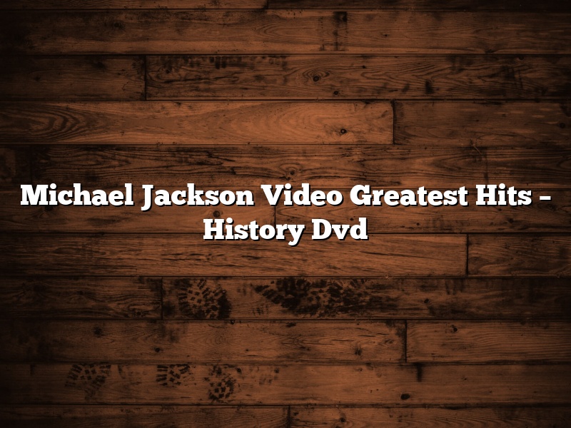 Michael Jackson Video Greatest Hits – History Dvd