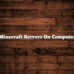 Minecraft Servers On Computer