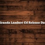 Miranda Lambert Cd Release Date