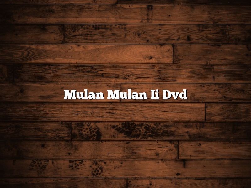 Mulan Mulan Ii Dvd