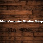 Multi Computer Monitor Setup