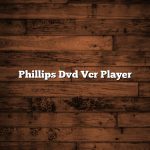 Phillips Dvd Vcr Player