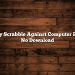 Play Scrabble Against Computer Free No Download