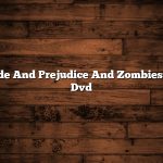 Pride And Prejudice And Zombies On Dvd