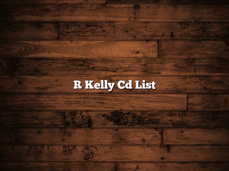 R Kelly Cd List