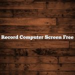 Record Computer Screen Free