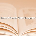 Record Sound Onto Computer