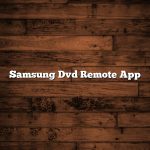 Samsung Dvd Remote App