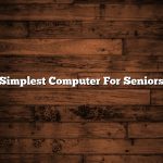 Simplest Computer For Seniors